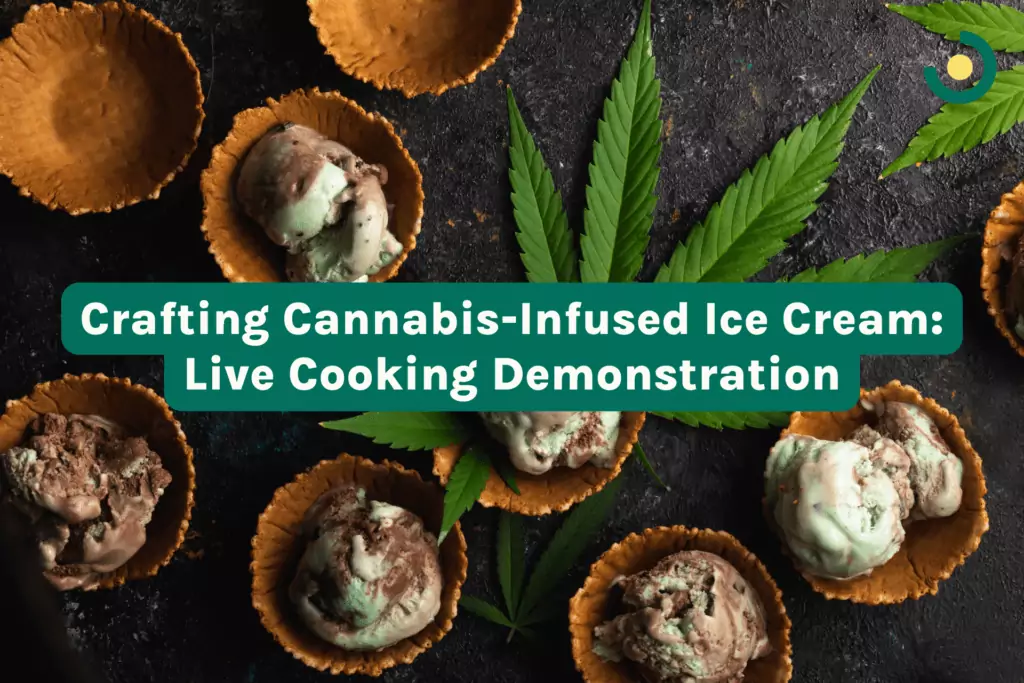 crafting cannabis infused ice cream live cooking demonstration